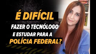 É DIFÍCIL o tecnólogo de Investigação Forense e Perícia Criminal Tem como estudar para PF junto [upl. by Anerdna]