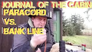 ✔JOURNAL OF THE CABIN Paracord VS BankLine  Bank Line [upl. by Aneem190]