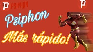 Mejorar la velocidad de Psiphon 2017 ⚡ [upl. by Clyde229]