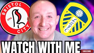 BRISTOL CITY VS LEEDS UNTED  WATCH ALONG LIVE CAMPIONSHIP STREAM [upl. by Aural128]