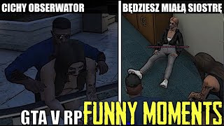 GTA V RPCICHY OBSERWATORBĘDZIESZ MIAŁĄ SIOSTRĘDELIKATNIE PUKNIĘTAAFERA Z OSTATNIEJ CHWILI FM [upl. by Petta]