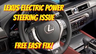 How I Fixed my LEXUS Electric Power Steering Issue for FREE [upl. by Haelat918]