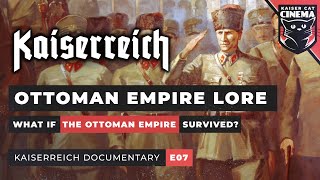 Kaiserreich Documentary E07  Crown and Crescent Ottoman Empire MiddleEast Balkans Bulgaria [upl. by Lertram]