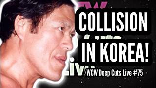 WCW Deep Cuts Live 75  COLLISION IN KOREA [upl. by Chrisse960]