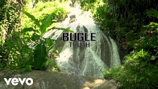 Bugle  Truth  Official Music Video [upl. by Naesar]