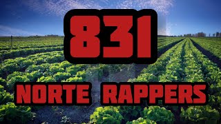 Top 35 Current Norteño Rappers from the 831 2021 [upl. by Imaon]