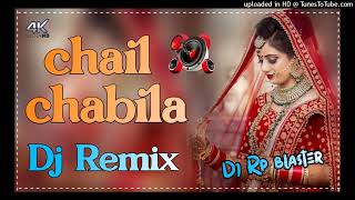 Mera Balam chail chabila main to Nachungi DJ Remix Song Chail Chabila new Haryanvi DJ Remix Song [upl. by Krystle588]