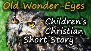 Old WonderEyes  Free Audio Books For Kids  Short Story Read Along  Childrens Audiobooks [upl. by Adamec41]