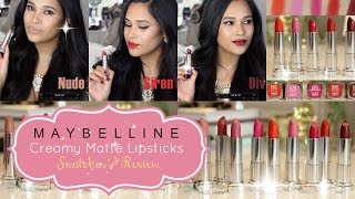 Maybelline Color Sensational Creamy Matte Lipstick Lip Swatches amp Review  Misslizheart [upl. by Arnie470]