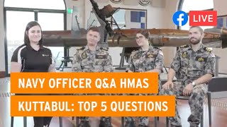 Navy Officer QampA HMAS Kuttabul Top 5 Questions [upl. by Kristian]