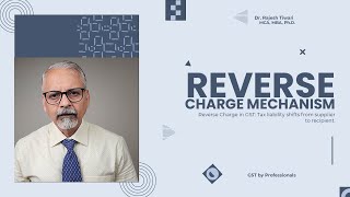 Reverse charge mechanism in GST [upl. by Fred316]