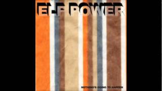 Elf Power  Unforced Peace quotRoky Erickson coverquotwmv [upl. by Akenom951]