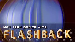 The Eurodance Era Flashback to May 1994 Dance Hits [upl. by Sesmar938]