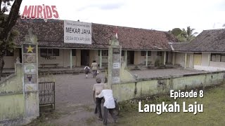 MURID5  Episode 8  Langkah Laju [upl. by Roybn]