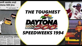 The Toughest Daytona 500 Speedweeks 1994 [upl. by Laidlaw]