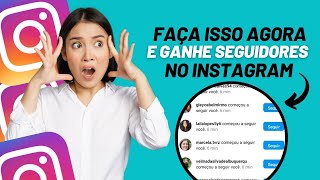 Como Ganhar Seguidores no Instagram em 2024  Dicas Infalíveis [upl. by Fahland]