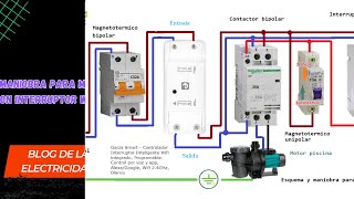 esquema y maniobra para motor piscina con interruptor wifi [upl. by Lowndes]