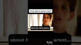 Stacys Dad  TikTok parody [upl. by Aicined]