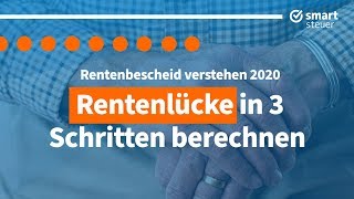 Rentenlücke in 3 Schritten berechnen und Renteninformation verstehen  Rente Steuern 2020 [upl. by Jimmie]