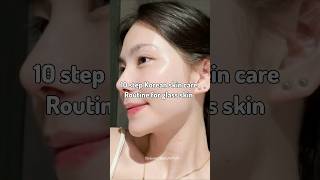 10 steps for korean glass skincare korean koreanskincare koreanskincareroutine shorts asthetic [upl. by Shanna]