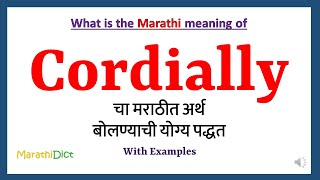 Cordially Meaning in Marathi  Cordially म्हणजे काय  Cordially in Marathi Dictionary [upl. by Neelyaj]