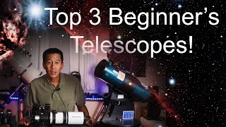 Top 3 Beginners Telescopes Which one should you buy [upl. by Adiuqal936]