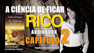 A ciência de FICAR RICO l Audiobook CAPÍTULO 2 [upl. by Oravla11]