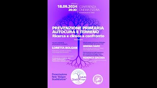 Prevenzione primaria Autocura e Terreno  Ricerca e clinica a confronto [upl. by Ennybor]