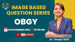 OBGY  Image Based Revision Session for NEETPG amp FMGE  Dr Deepti Bahl [upl. by Anilec]