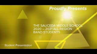 Sauceda Middle School 20202021 All Region Band Students [upl. by Petracca]