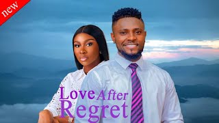 LOVE AFTER REGRET  Maurice Sam and Sonia Uche New Comedy Nollywood Movie 2024 [upl. by Carlstrom]