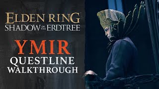 Elden Ring Shadow of the Erdtree  How to Complete Count Ymir’s Quest [upl. by Terrence]