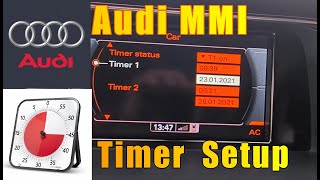 Activate the Timer for Auxiliary Heating in Audi MMI [upl. by Idnew]