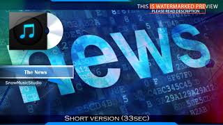 Background music for news  quotThe Newsquot  news sound news music royaltyfree news music  Versions [upl. by Lokcin]