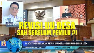 Revisi UU Desa Disahkan Sebelum Pemilu 2024  Simak Penjelasannya [upl. by Elayor]