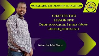 Moral and Citizenship Education Chapter 2 Lesson 5 Deontological Ethics NonConsequentialist [upl. by Rebbecca281]