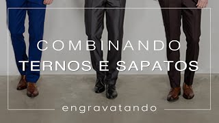 Como Combinar Ternos e Sapatos [upl. by Pardoes]