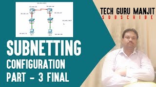 SUBNETTING CONFIGURATION  Subnet network  Part  3 Final  Must Watch till End [upl. by Enelyam]