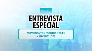 Importancia de los movimientos estudiantiles y las juventudes [upl. by Mowbray]