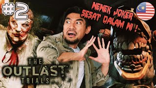 TERPALING HARDCORE KALINI   PART 2 THE OUTLAST TRIALS MALAYSIA with RezZaDude [upl. by Payne19]