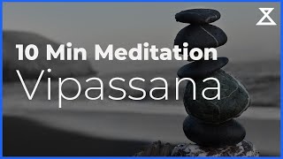 10 Minute Guided Vipassana Meditation [upl. by Sheets147]