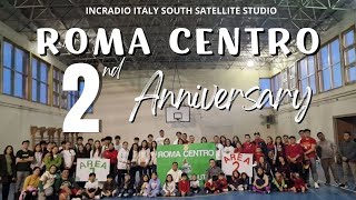 ROMA CENTRO 2nd Anniversary  INCRadio Italy South  June 21 2024 [upl. by Bella]