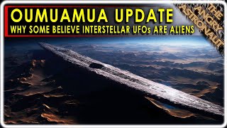 Oumuamua Update We now know the first Interstellar UFO had an Alien origin Heres why [upl. by Hanzelin721]