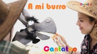 A mi burro  Canción infantil de Cantatoo [upl. by Tjaden]