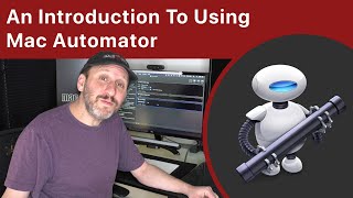 An Introduction To Using Mac Automator [upl. by Cote]