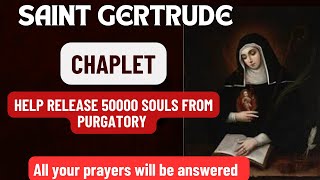 SAINT GERTRUDE CHAPLETChaplet of Saint Gertrude Prayer to release 50000 Souls from Purgatory 📿🙏 [upl. by Adnaw]