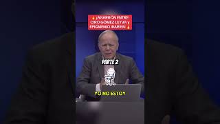 🔥 ¡AGARRÓN ENTRE CIRO GÓMEZ LEYVA Y EPIGMENIO IBARRA 🔥 parte 2 [upl. by Buskus728]