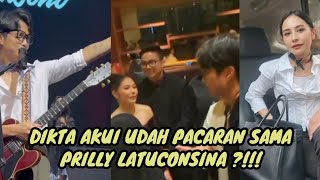 DIKTA AKUI SUDAH PACARAN SAMA PRILLY LATUCONSINA [upl. by Leuqram]