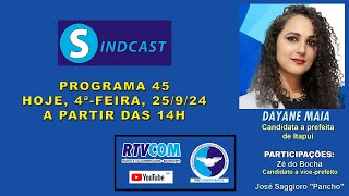 SINDCAST Nº 45  DAYANE MAIA [upl. by Ynar217]