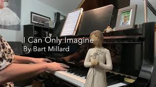 I Can Only Imagine by Bart Millard [upl. by Genna]